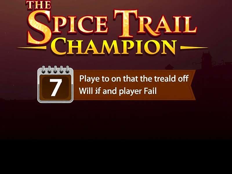 Spice Trail Champion Player Reviews